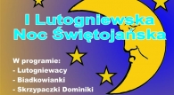 I Lutogniewska Noc Świętojańska