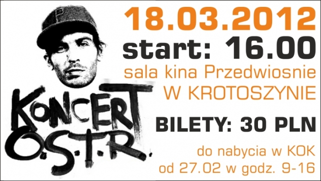 Koncert O.S.T.R. w Krotoszynie