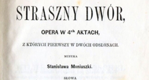 28.09.1865 r. – Premiera „Strasznego dworu”