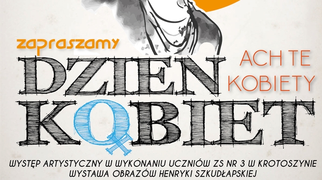 Dzień Kobiet, czyli „Ach te kobiety”