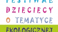 Festiwal Dziecięcy o Tematyce Ekologicznej[mp3]