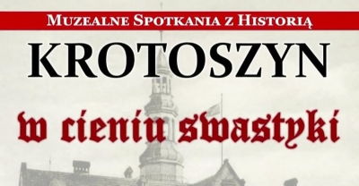 Krotoszyn w cieniu swastyki