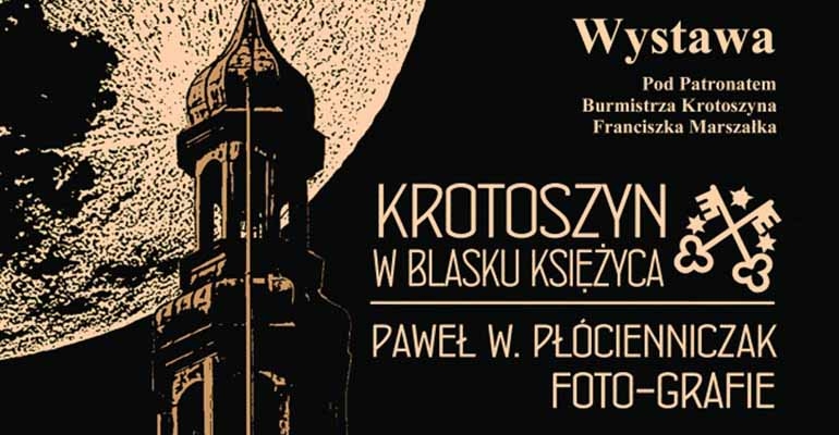 Wernisaż „Krotoszyn w blasku księżyca”