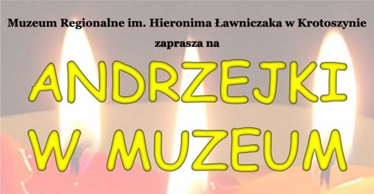 Andrzejki w muzeum