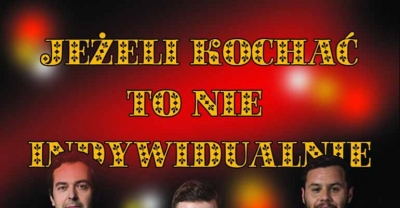 Koncert pt, „Jeżeli kochać to nie indywidualnie”