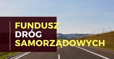 Nikłe szanse na dotację z Funduszu Dróg Samorządowych